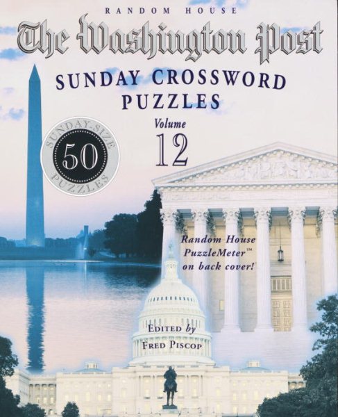 The Washington Post Sunday Crossword Puzzles, Volume 12