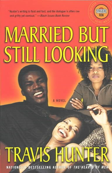 Married But Still Looking: A Novel