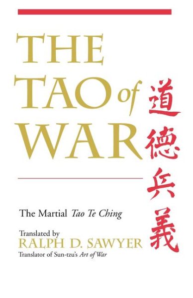 The Tao of War: The Martial Tao Te Ching