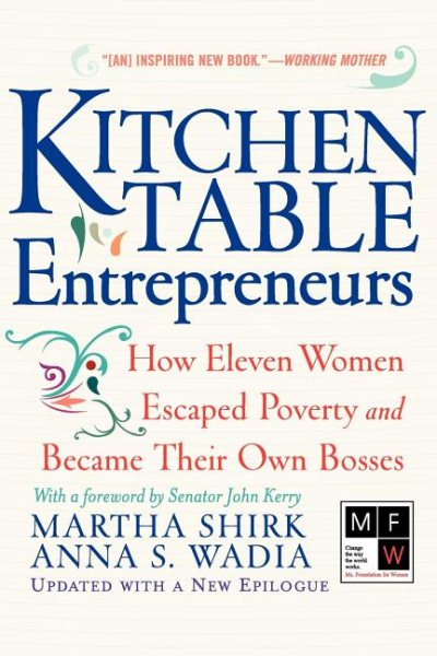 Kitchen Table Entrepreneurs: How Eleven Women Escaped Poverty and Became Their O【金石堂、博客來熱銷】
