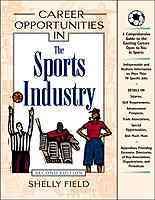 The Sports Industry: A Comprehensive Guide to the Exciting Careers Open to You i【金石堂、博客來熱銷】