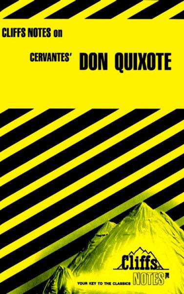 Don Quixote (AKA Don Quixote de la Mancha) (Cliffs Notes)
