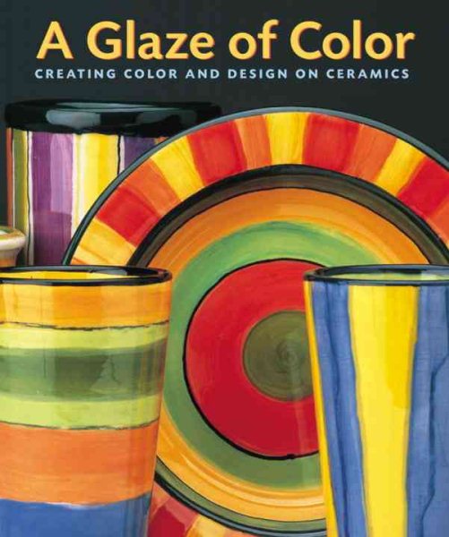 A Glaze of Color