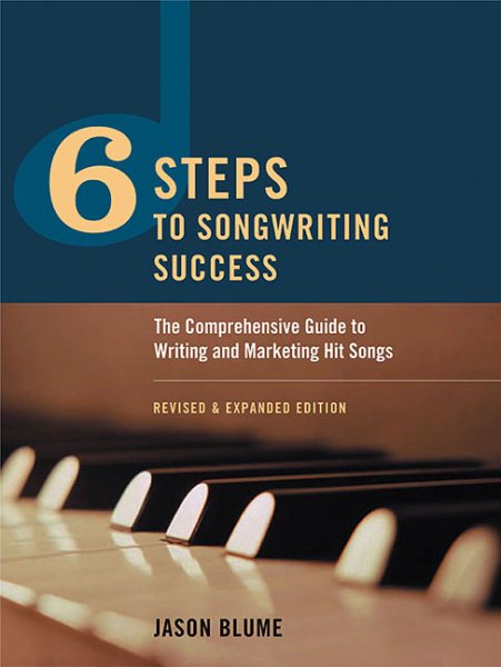 6 Steps to Songwriting Success