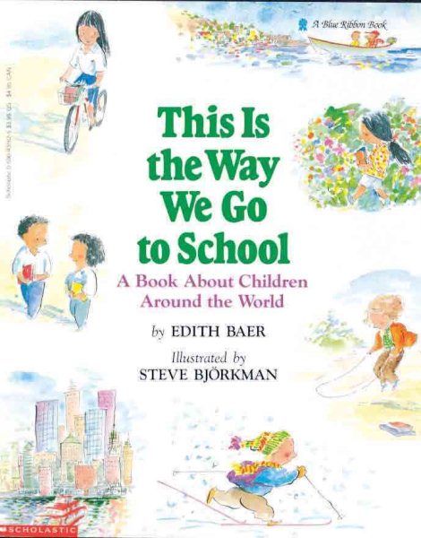 This Is the Way We Go to School: A Book About Children Around the World【金石堂、博客來熱銷】