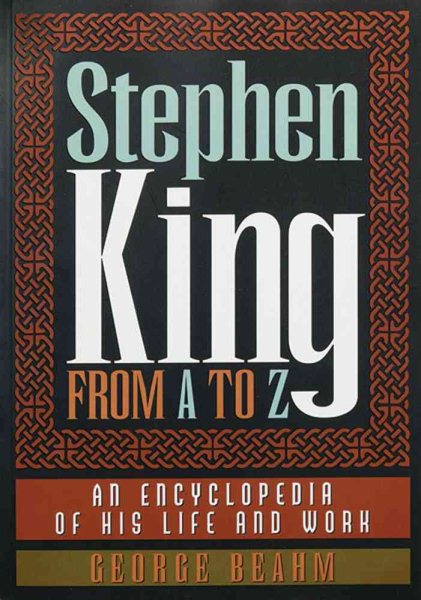Stephen King from a to Z: An Encyclopedia