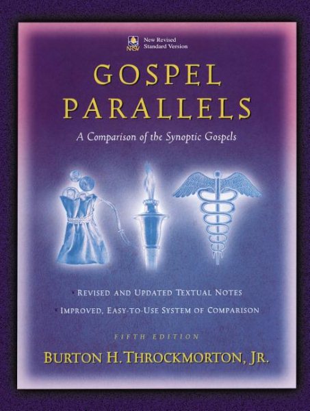 Gospel Parallels: NRSV Edition