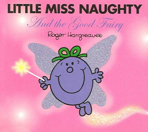 Little Miss Naughty And the Good Fairy