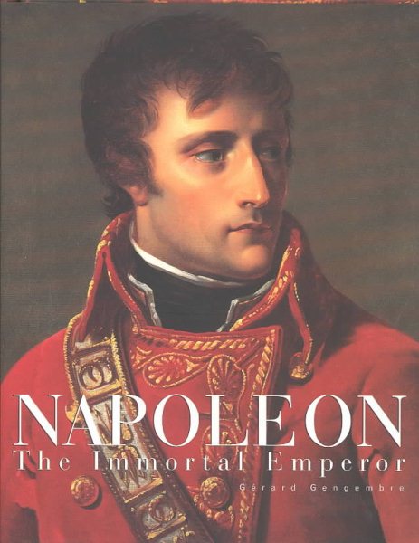 Napoleon: The Immortal Emperor