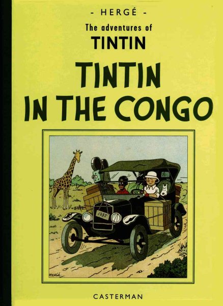 The Adventures of Tintin in the Congo: Reporter for Le Petit Vingtieme