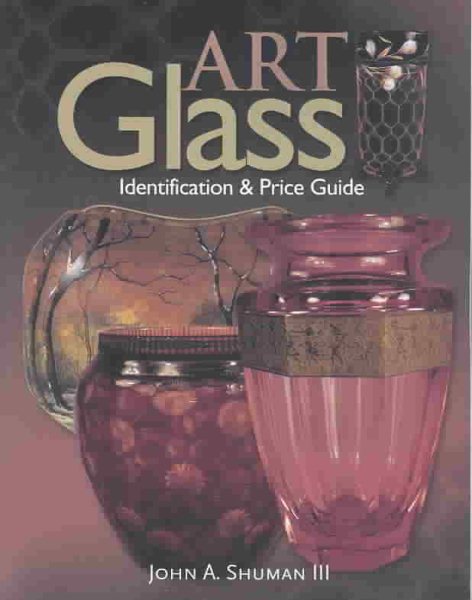 Art Glass Identification and Price Guide