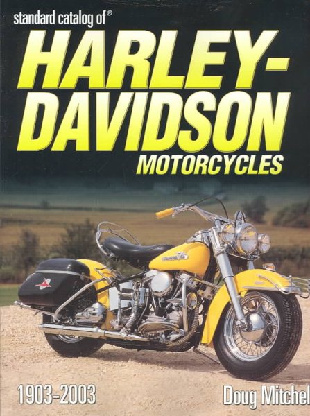 Standard Catalog of Harley-Davidson Motorcycles