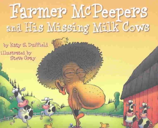 Farmer Mcpeepers and His Missing Cows