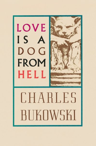 Love Is a Dog from Hell: Poems- 1974-1977【金石堂、博客來熱銷】