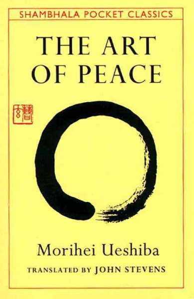 The Art of Peace: Teachings of the Founder of Aikido【金石堂、博客來熱銷】