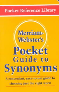 Merriam-Webster`s Pocket Guide to Synonyms
