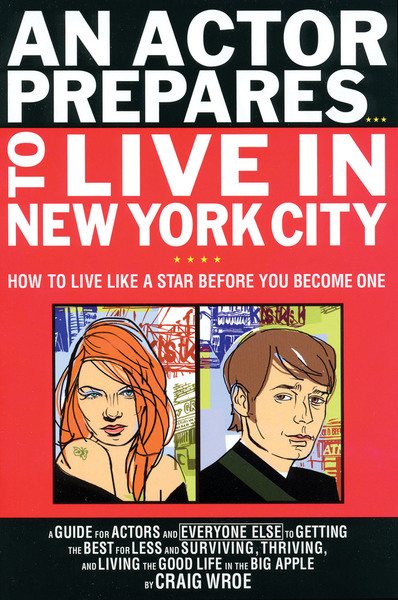 An Actor Prepares...To Live in New York City: How to Live Like a Star Before You【金石堂、博客來熱銷】