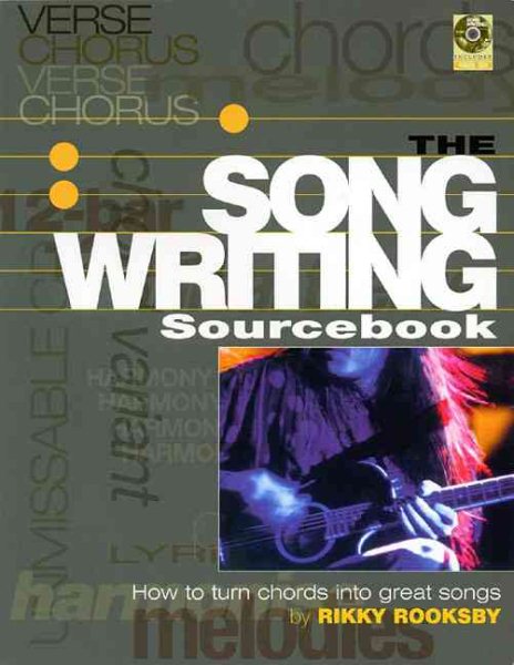 The Songwriting Sourcebook: The Workbook to Help You Write Better Songs