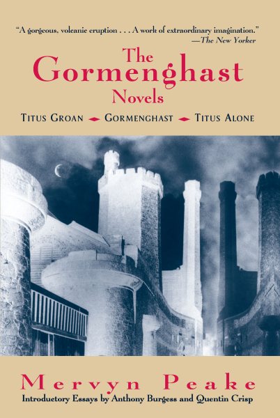 The Gormenghast Novels: Titus Groan, Gormenghast, Titus Alone 歌門鬼城