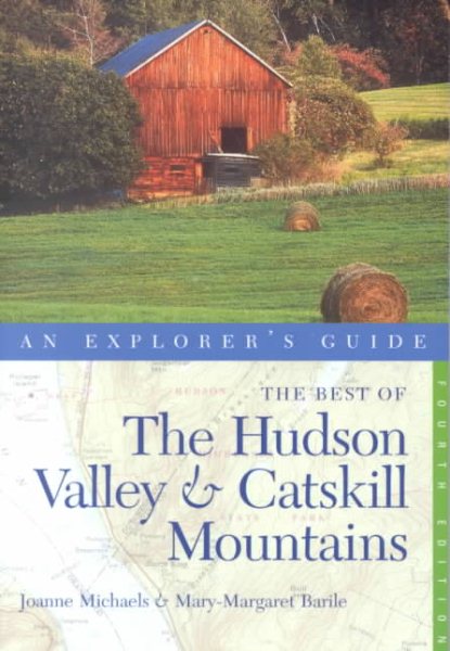 Best of Hudson Valley and Catskill Mountains: An Explorers Guide