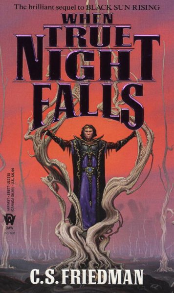 When True Night Falls (Coldfire Trilogy #2), Vol. 2