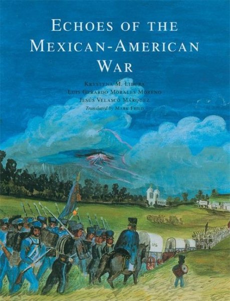 Echoes of the Mexican American War