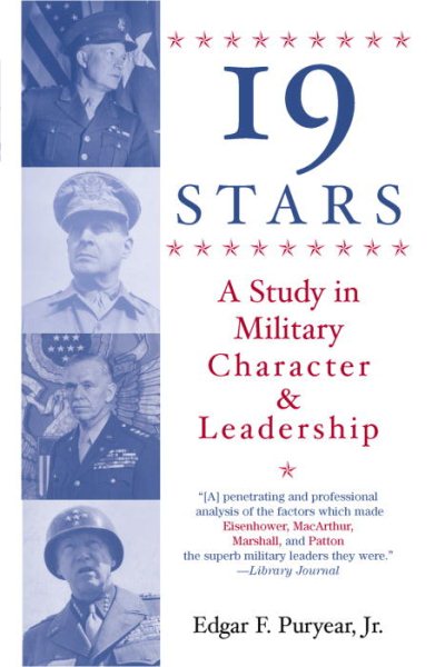 Nineteen Stars: A Study in Military Character & Leadership