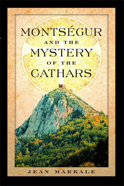 Montsegur and the Mystery of Cathars