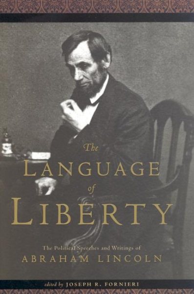 The Language of Liberty (Conservative Leadership Series): The Political Speeches