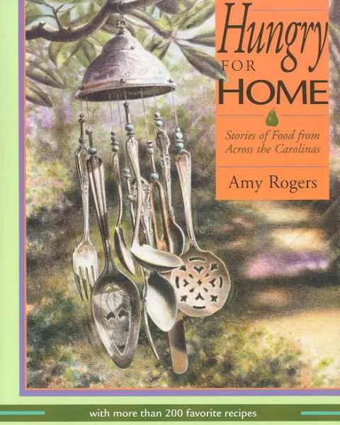 Hungry for Home: Stories of Food from across the Carolinas