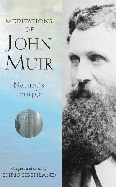 Meditations of John Muir: Nature\