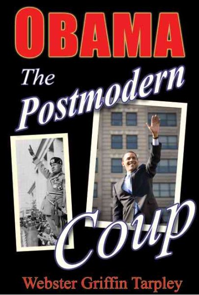 Obama - The Postmodern Coup