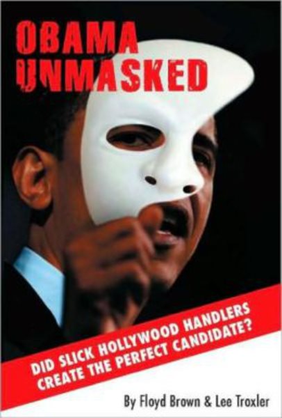 Obama Unmasked