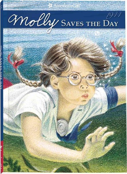 Molly Saves the Day: A Summer Story (American Girls Collection Series: Molly #5)