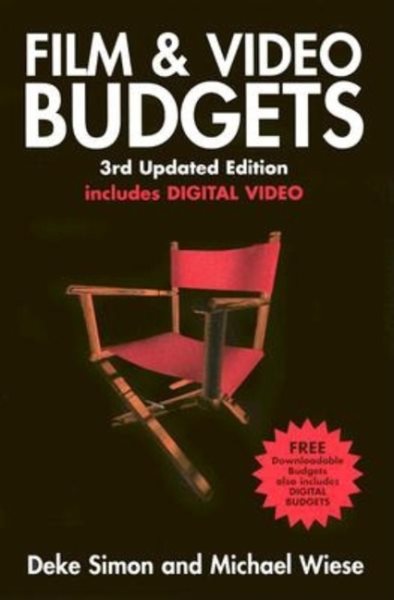 Film and Video Budgets,3rd Updated Edition