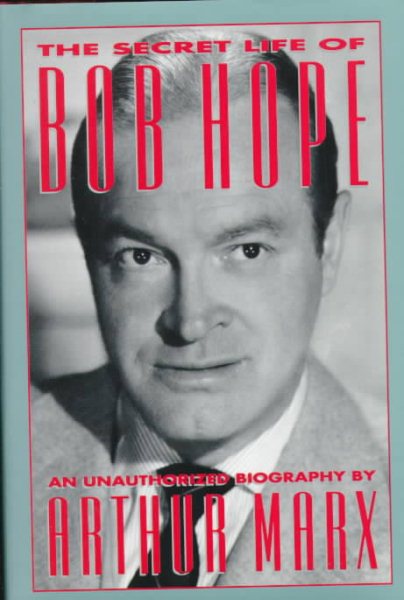 Secret Life of Bob Hope