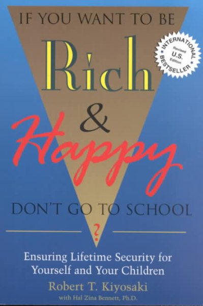 If You Want to Be Rich and Happy, Don\