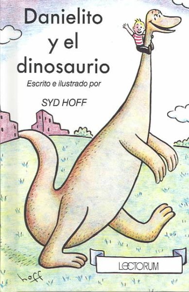 Danielito y el dinosauria (Danny and the Dinosaur) (I Can Read Spanish Book Seri