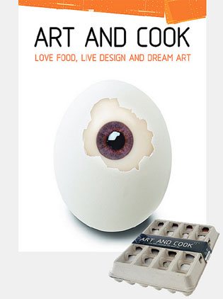 Art and Cook: Love Food, Live Design, and Dream Art