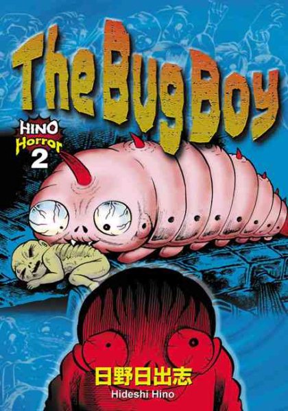 Bug Boy: Hino Horror