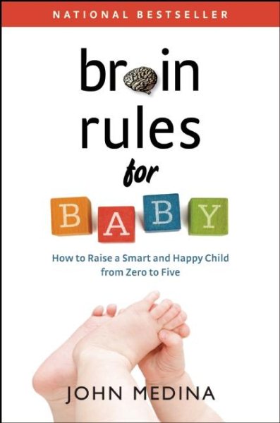 Brain Rules for Baby 0~5歲寶寶大腦活力手冊
