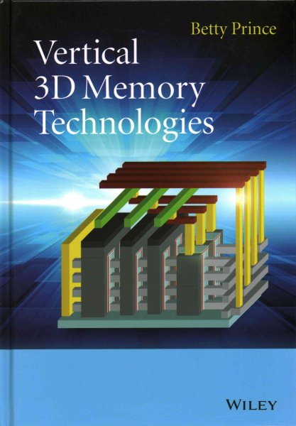 Vertical 3d Memory Technologies