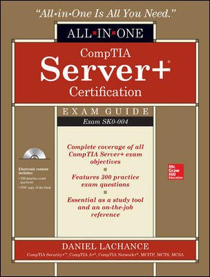 Comptia Server+ Certification All-in-one Exam Guide - Exam Sk0-004
