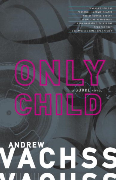 Only Child: A Burke Novel【金石堂、博客來熱銷】