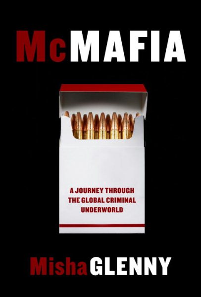 McMafia: A Journey through the Global Underworld 黑道無國界