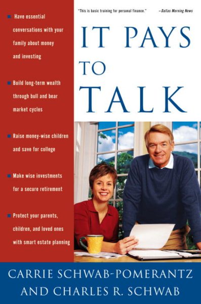 It Pays to Talk: How to Have the Essential Conversations with Your Family About