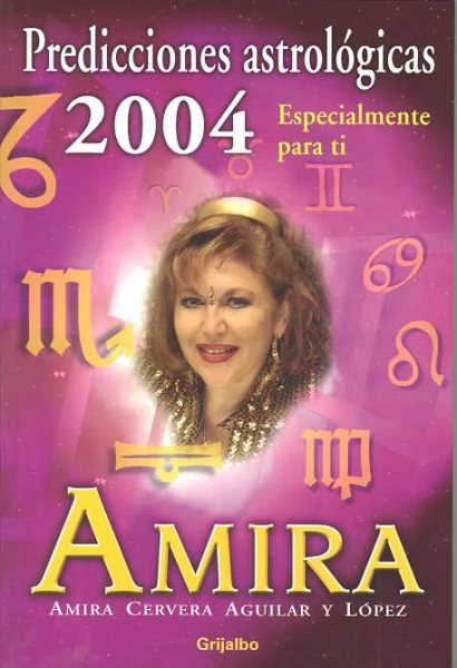 Presagios Cosmicos de Amira 2004