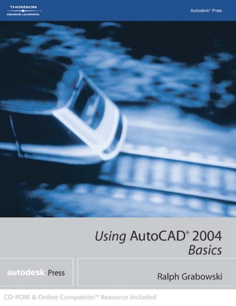 Using AutoCAD 2004: Basics