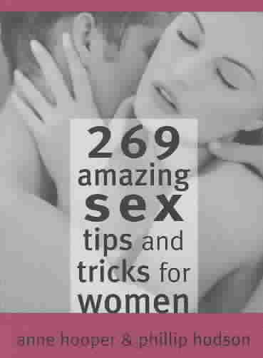 269 Amazing Sex Tips and Tricks for Women【金石堂、博客來熱銷】