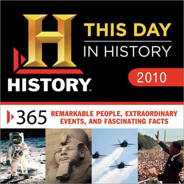 History Channel This Day in History 2010 Calendar
